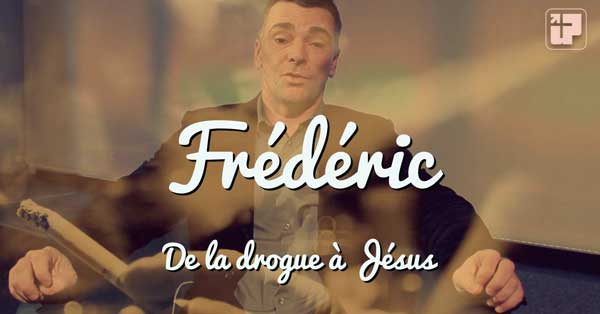 Featured image for “Vidéo – « La drogue c’était toute ma vie » par Frédéric”
