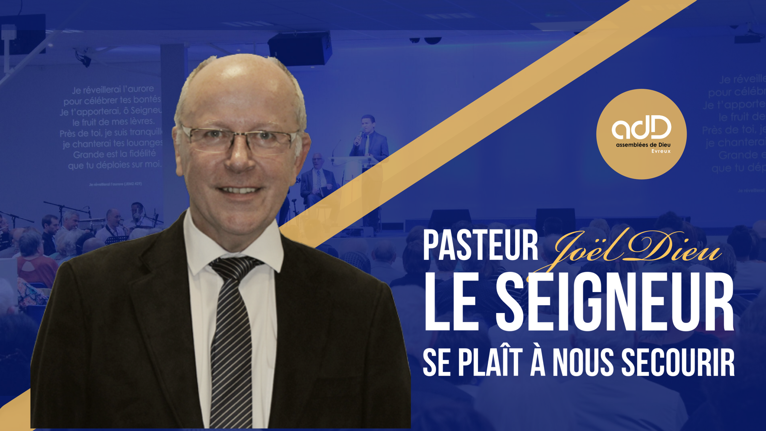 Featured image for “Replay | « Le Seigneur se plaît à nous secourir » | Pasteur Joël Dieu”
