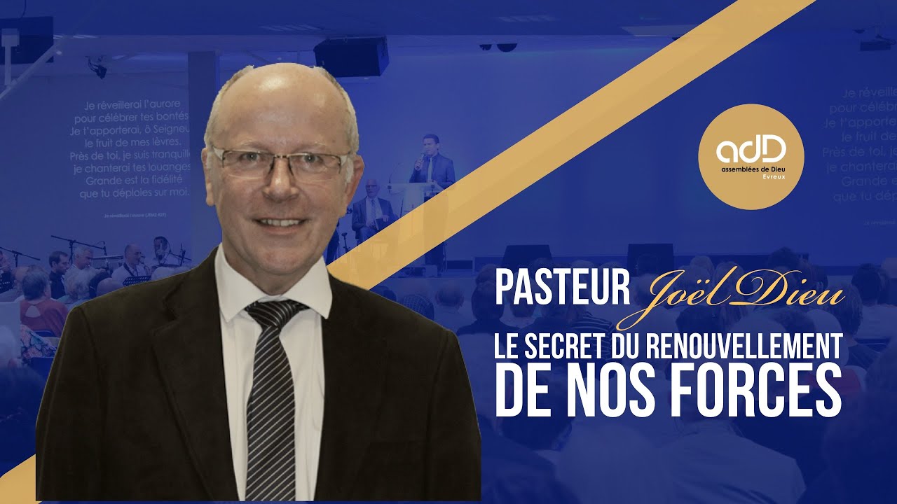 Featured image for “"Le secret du renouvellement de nos forces" | Pasteur Joël Dieu”