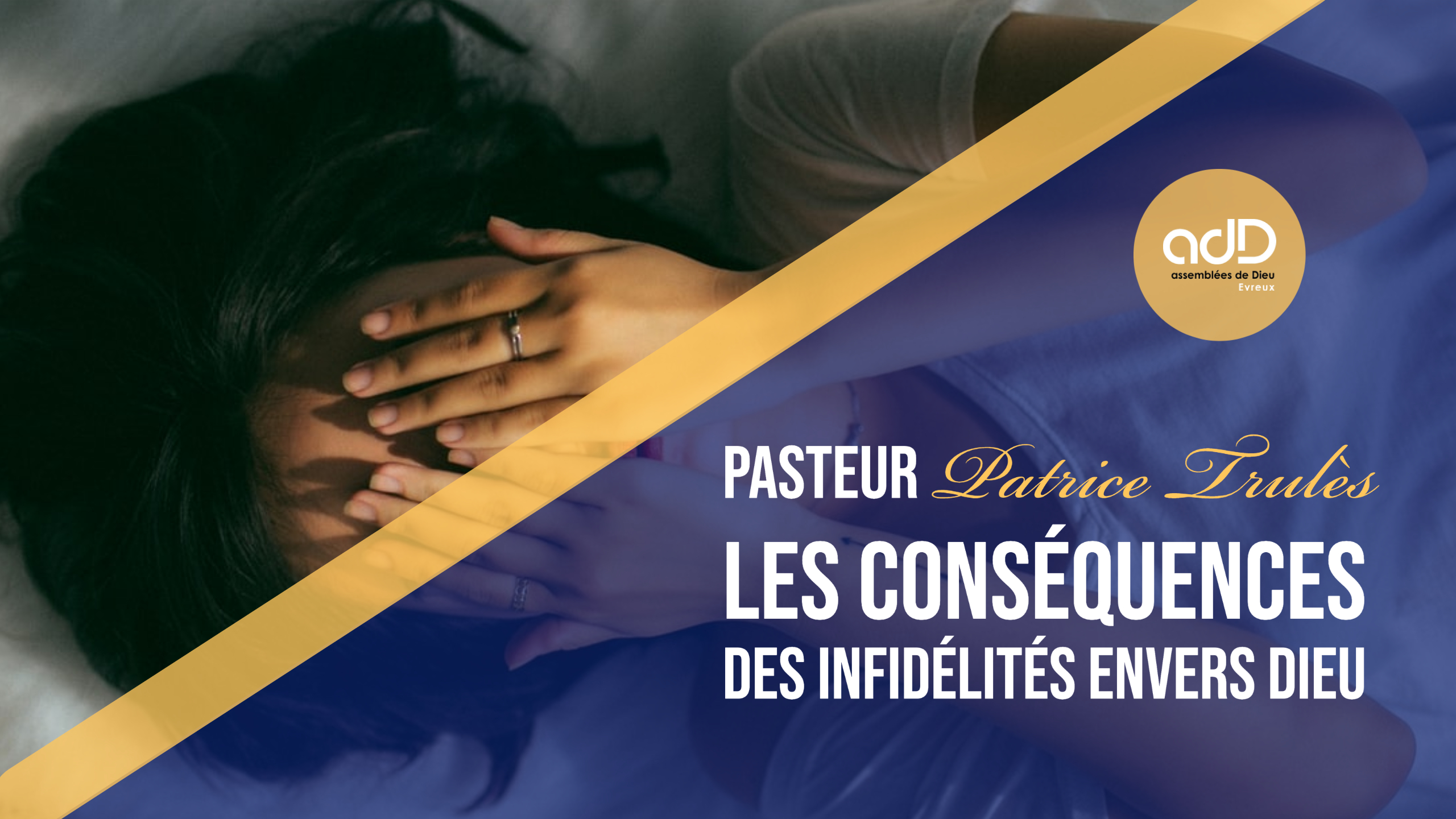 Featured image for “Culte en direct à 9h00| « Les conséquences des infidélités envers Dieu » | Pasteur Patrice Trulès”
