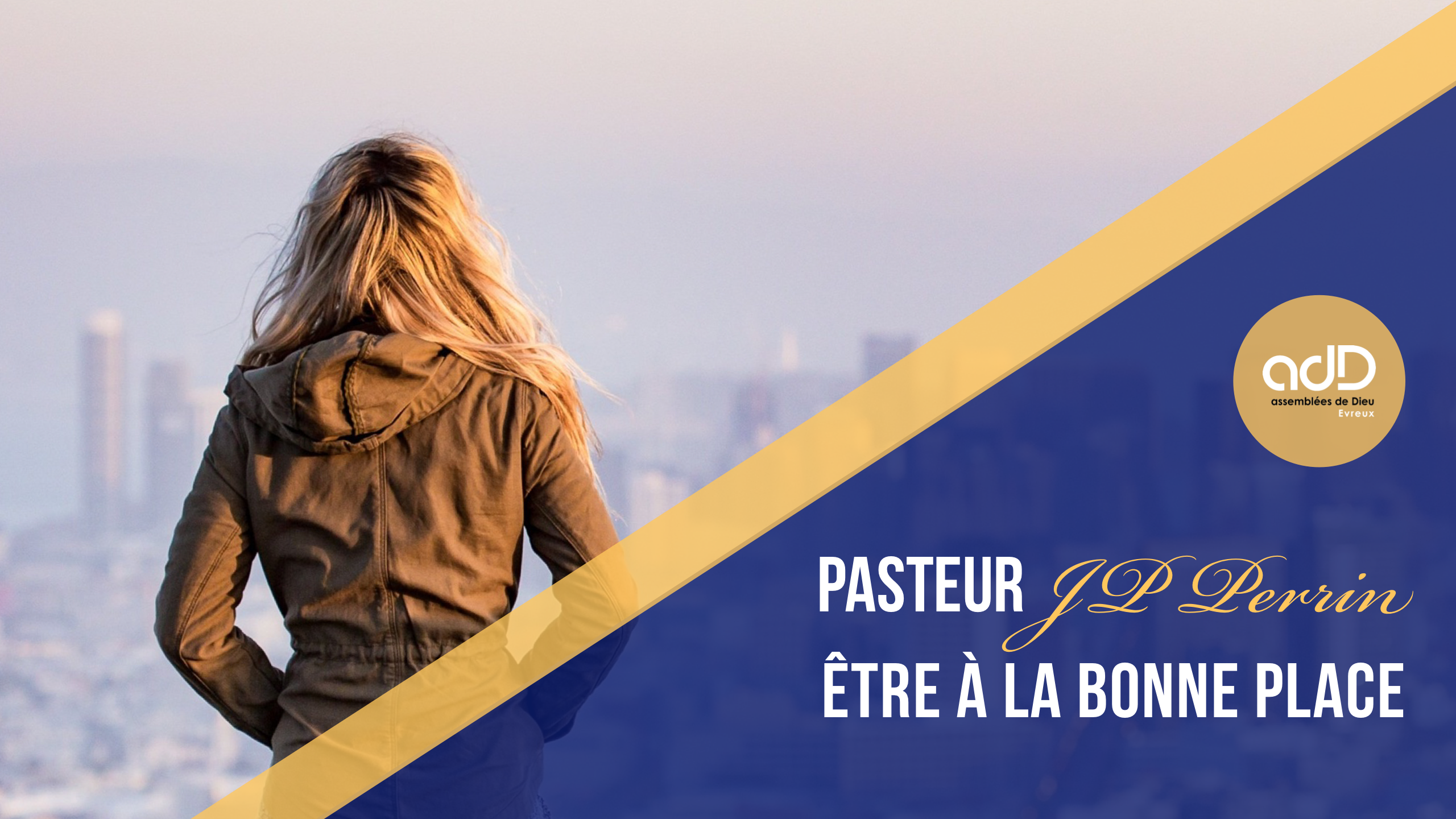 Featured image for “Culte en direct | « Etre à la bonne place » | Pasteur Jean Pierre PERRIN”