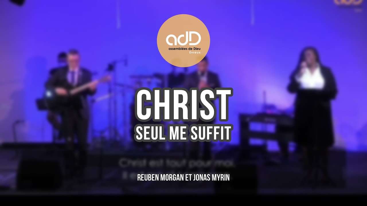 Featured image for “Christ seul me suffit | Reuben Morgan et Jonas Myrin”