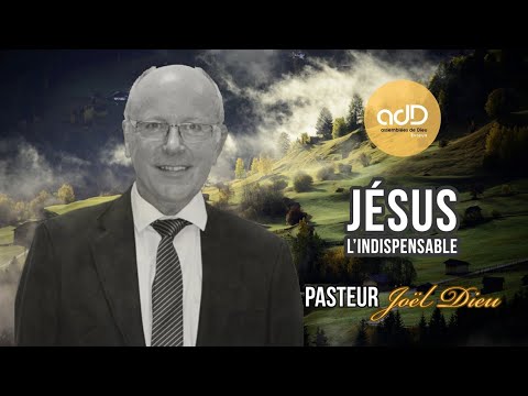 Featured image for “"Jésus l'indispensable" Joël Dieu”