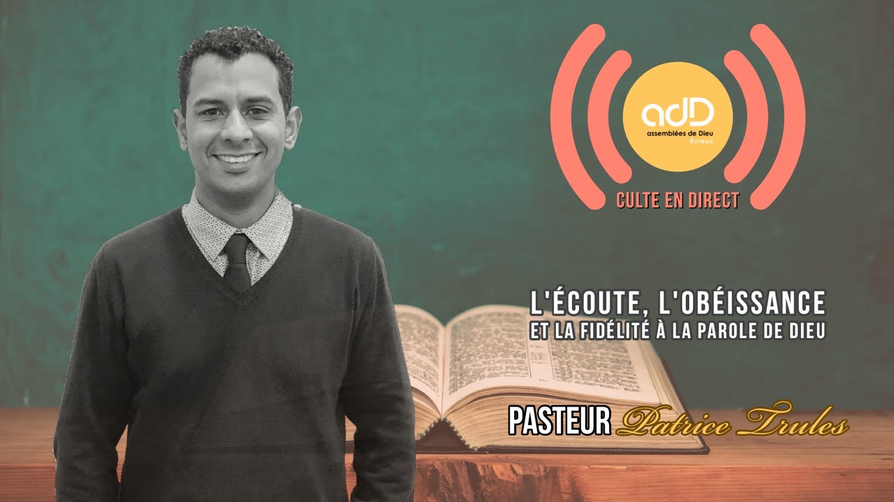 Featured image for “Culte de demain | L 'obéissance et la fidélité à la Parole de Dieu " | Pasteur Patrice Trulès”