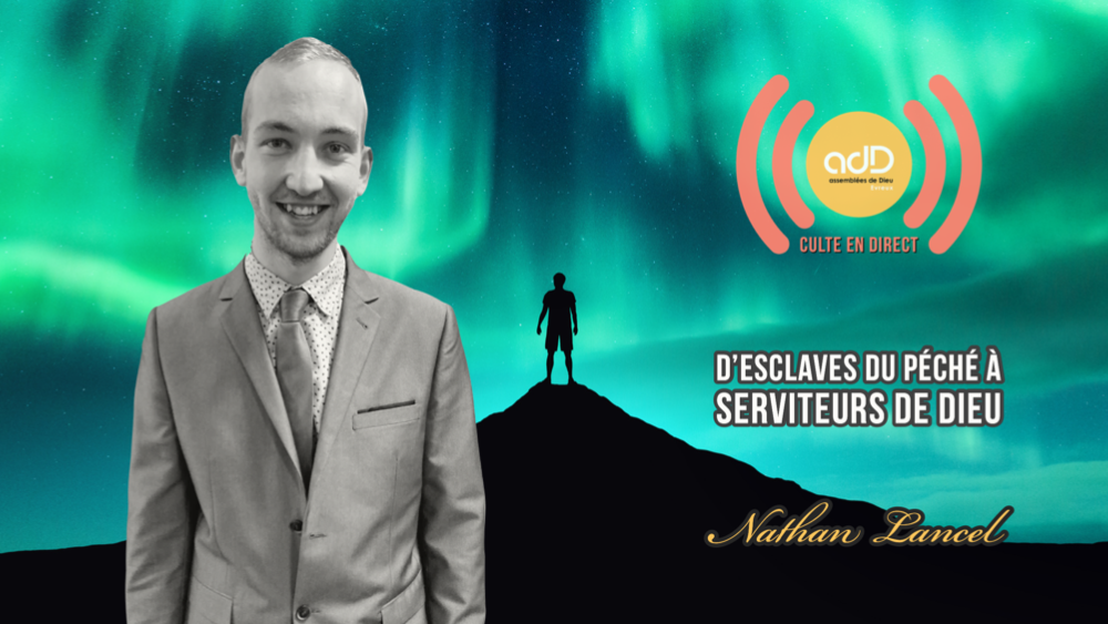 Featured image for “Culte du 10.04.22 | « D’esclaves du péché à serviteurs de Dieu » | Prédicateur Nathan Lancel”