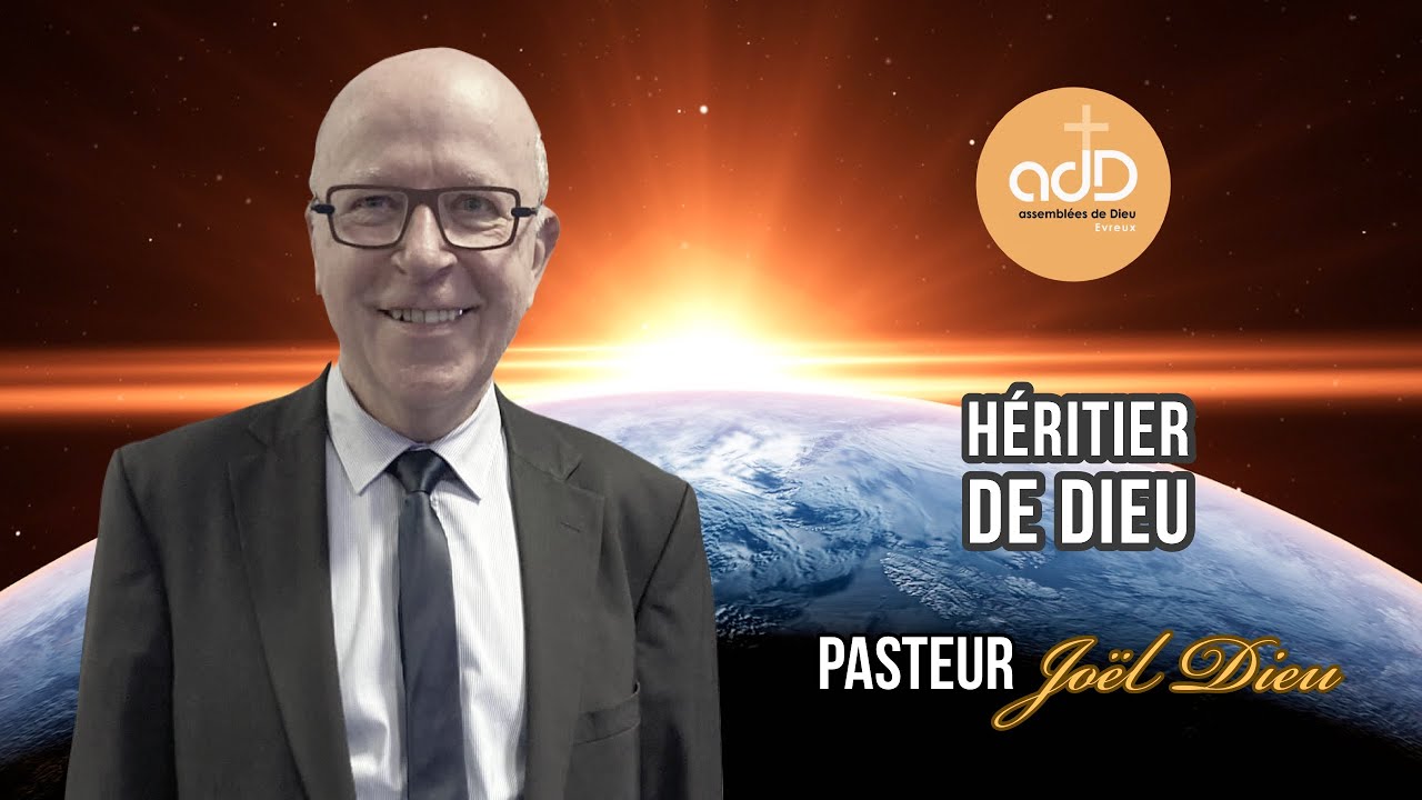 Featured image for “Héritiers de Dieu: Pasteur Joël Dieu”