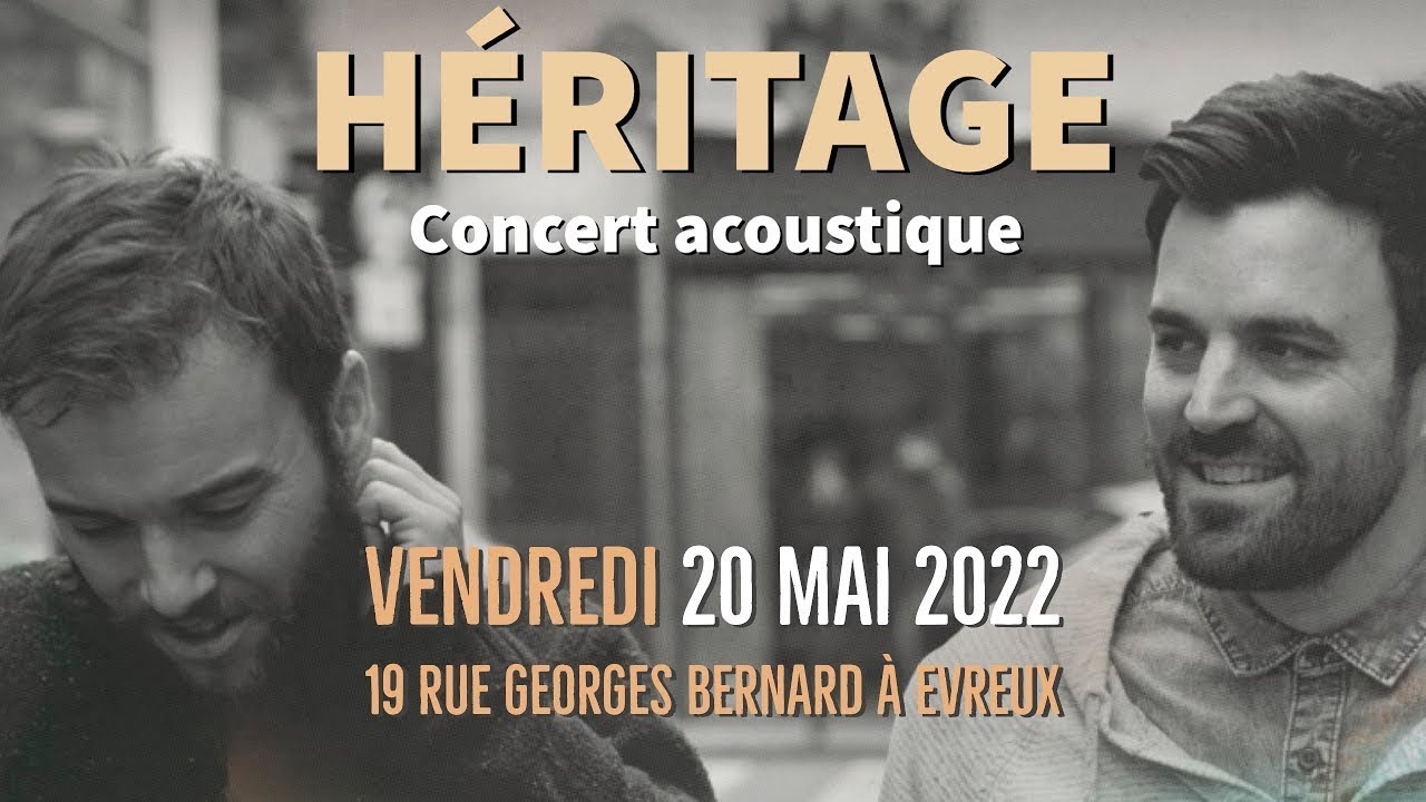 Featured image for “HERITAGE – Concert acoustique – Evreux”