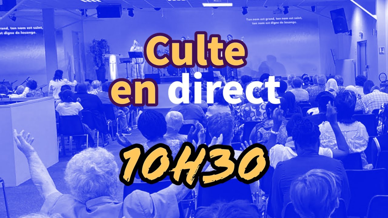 Featured image for “Culte du 23/10/22 à 10 h 00/ Direct 10 h 30”