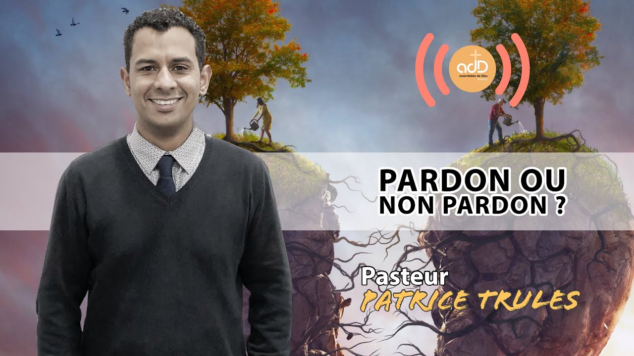 Featured image for “Culte 04/12/22 :  Pardon ou non pardon ? Pasteur Patrice Trulès”