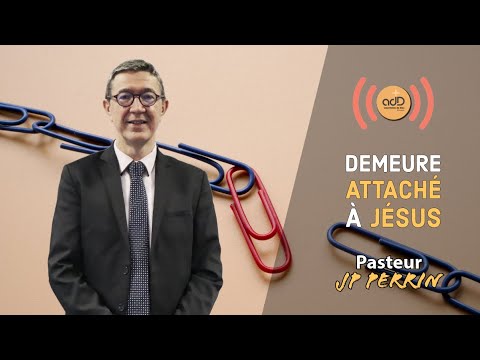 Featured image for “Culte 11/08/24: Demeure attaché à Jésus”