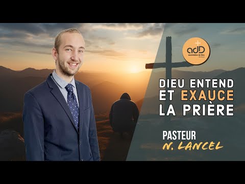 Featured image for “Dieu entend et exauce la prière: Nathan Lancel”